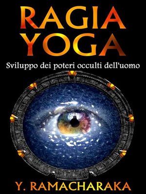 cover image of Ragia yoga--Sviluppo dei poteri occulti dell'uomo